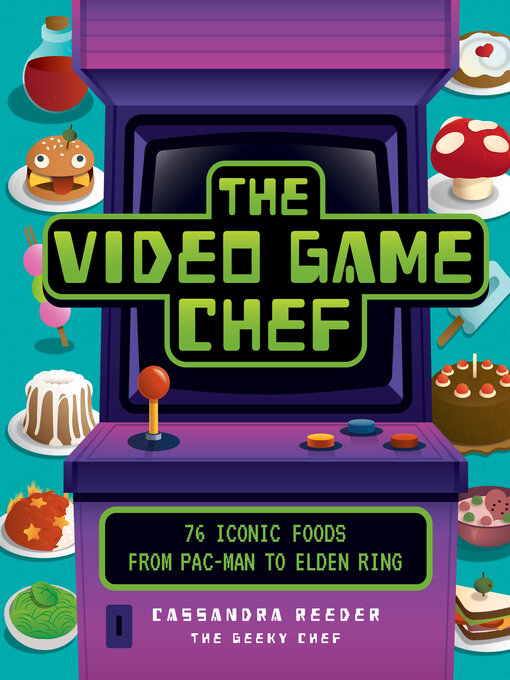 Title details for The Video Game Chef by Cassandra Reeder - Wait list